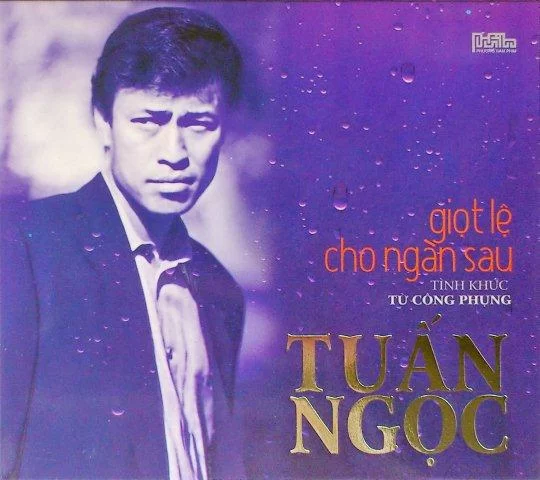Giọt lệ cho ngàn sau – Tuấn Ngọc