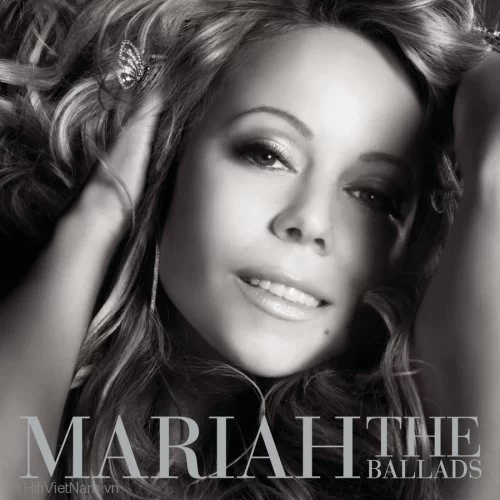 The Ballads – Mariah Carey