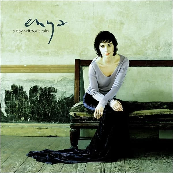A Day Without Rain – Enya