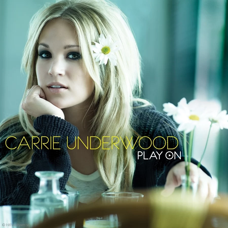 Play on – Carrie Underwood