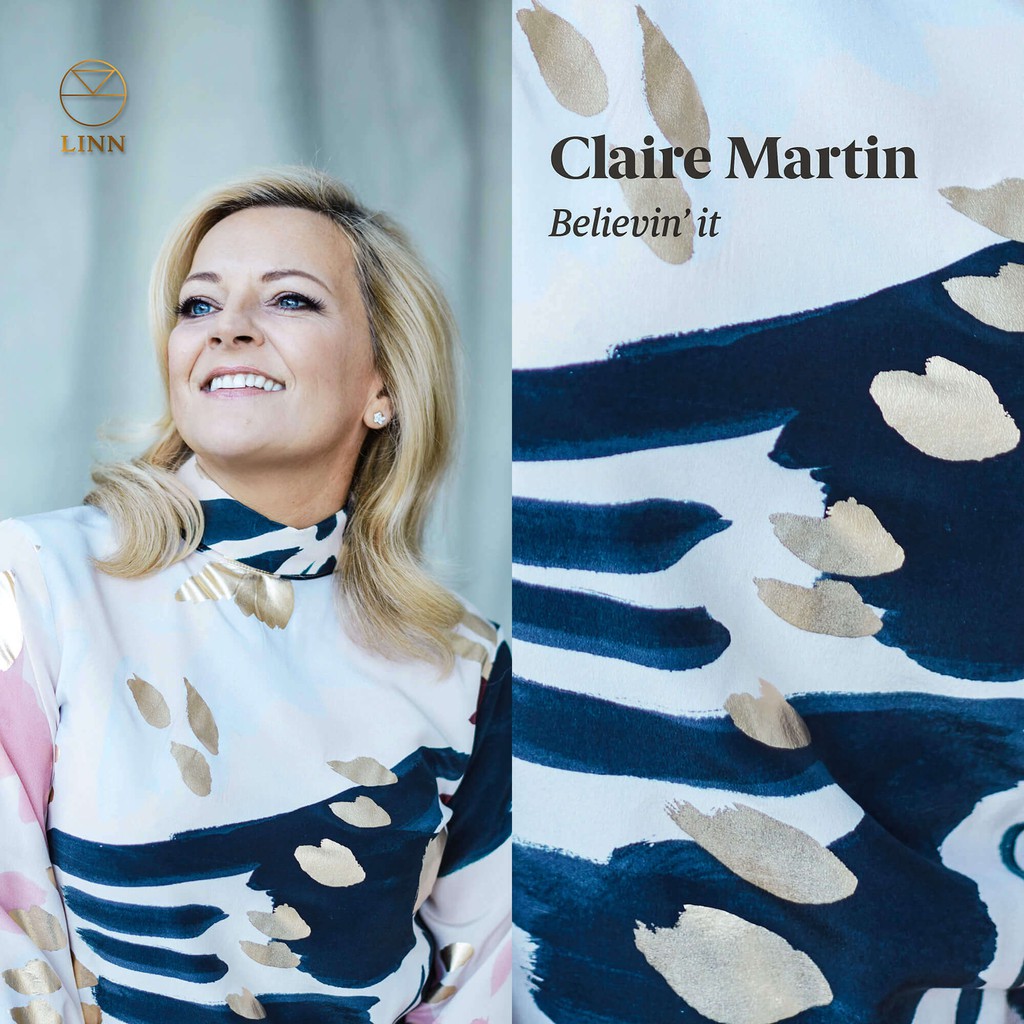 Believin' it của Claire Martin có khả năng “nâng đỡ tâm hồn và chạm vào trái tim” ảnh 1
