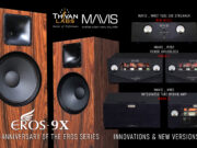 ThivanLabs và Mavis Lab ra mắt và trình diễn các mẫu loa, ampli tube hybrid và tube streamer mới nhất cùng Chương trình mua hàng tri ân đặc biệt