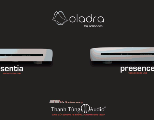 THANH TÙNG AUDIO CHÍNH THỨC PHÂN PHỐI ĐỘC QUYỀN OLADRA TẠI VIỆT NAM